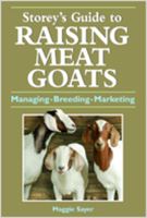 Storey's Guide to Raising Meat Goats
