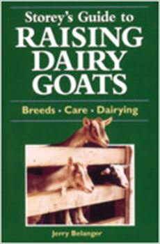 Storey's Guide to Raising Dairy Goats