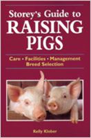 Storey’s Guide to Raising Pigs